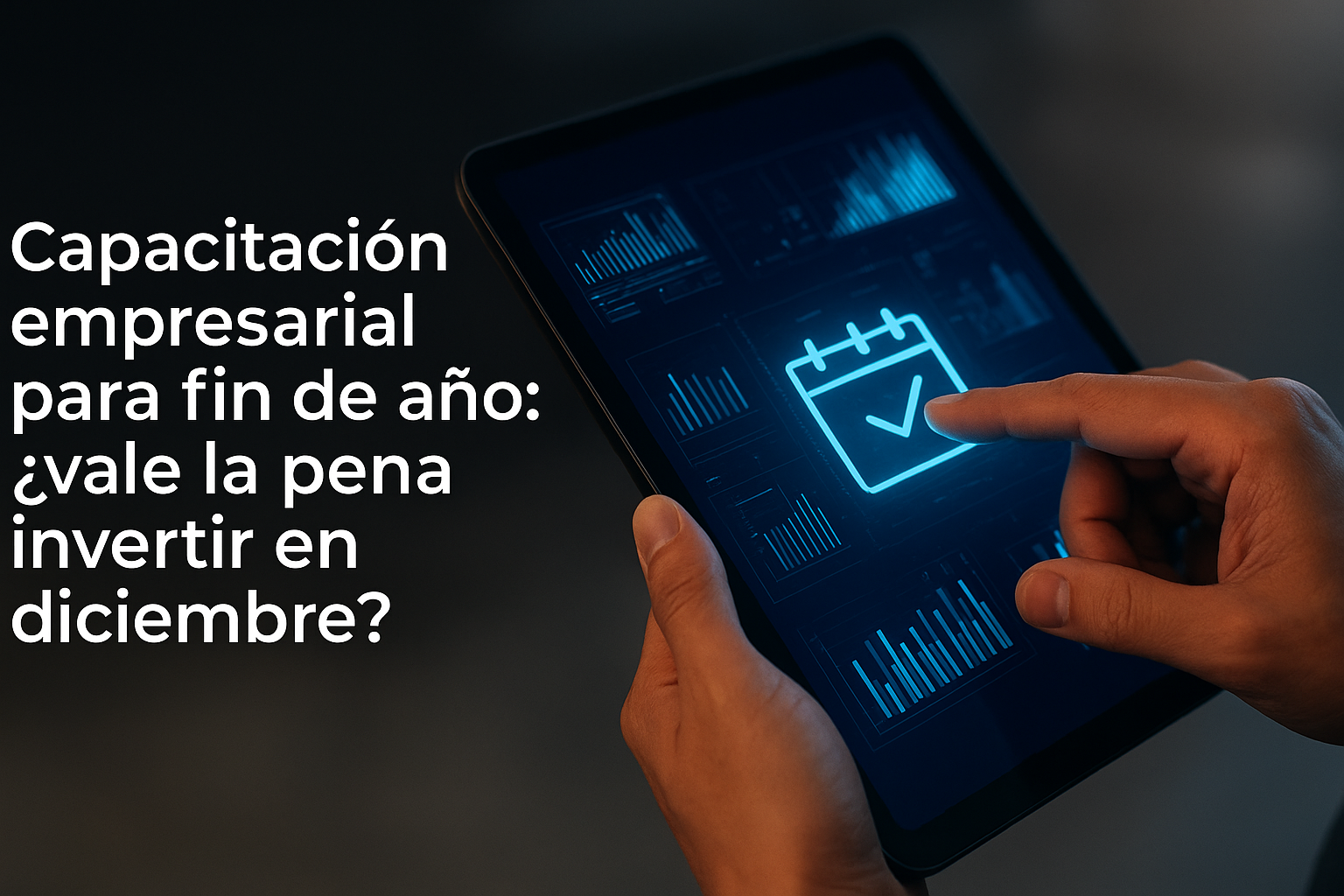Lectura 5 minutos<br>Fecha: 19/11/2025<br><br>Si quieres mejorar la productividad, fortalecer habilidades, preparar nuevos ingresos o simplemente cerrar el año con un equipo agradecido, la capacitación en diciembre es una decisión inteligente.